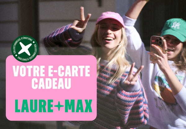 E-Carte cadeau Laure+Max
